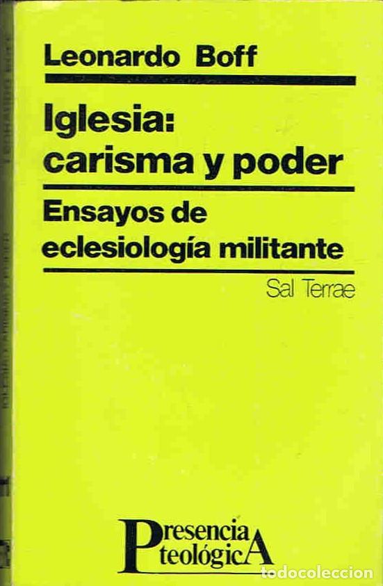 Libros: IGLESIA: CARISMA Y PODER. Ensayos de eclesiolog&Atilde;&shy;a militante - Boff. Leonardo - Foto 1