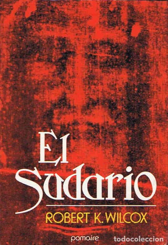 Libros: EL SUDARIO - Wilcox. Robert K. - Foto 1