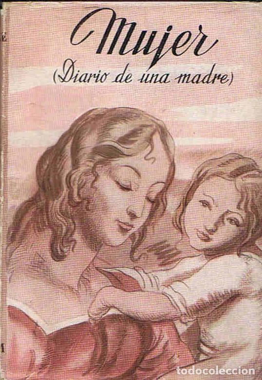 Libros: MUJER (Diario de una madre) - Ancelle - Foto 1