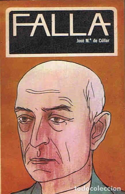 Libros: FALLA. OTRO ESPA&Atilde;�OL UNIVERSAL - C&Atilde;&ordm;llar. Jos&Atilde;&copy; M.&Acirc;&ordf; de - Foto 1