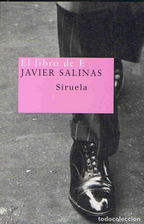 Libros: EL LIBRO DE E. - Salinas. Javier - Foto 1