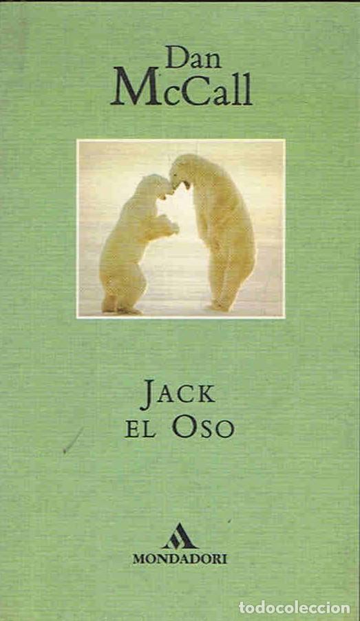 Libros: JACK EL OSO - McCall. Dan - Foto 1