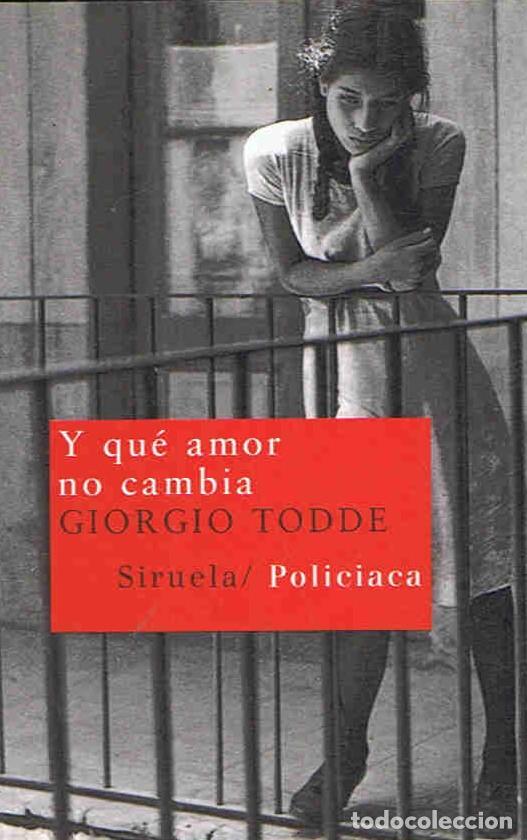 Libros: Y QU&Atilde;� AMOR NO CAMBIA - Todde. Giorgio - Foto 1