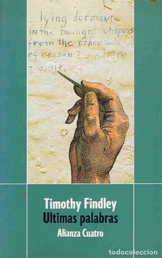 Libros: &Atilde;�LTIMAS PALABRAS - Findley. Timothy - Foto 1