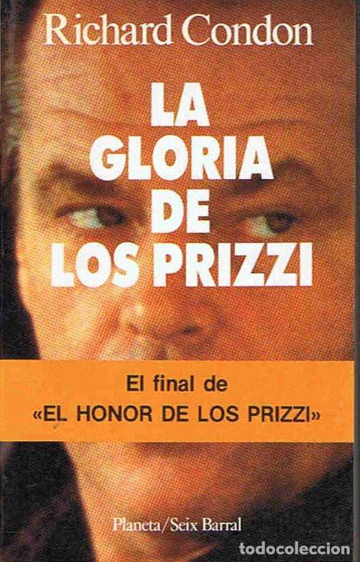 Libros: LA GLORIA DE LOS PRIZZI - Cond&Atilde;&sup3;n. Richard - Foto 1