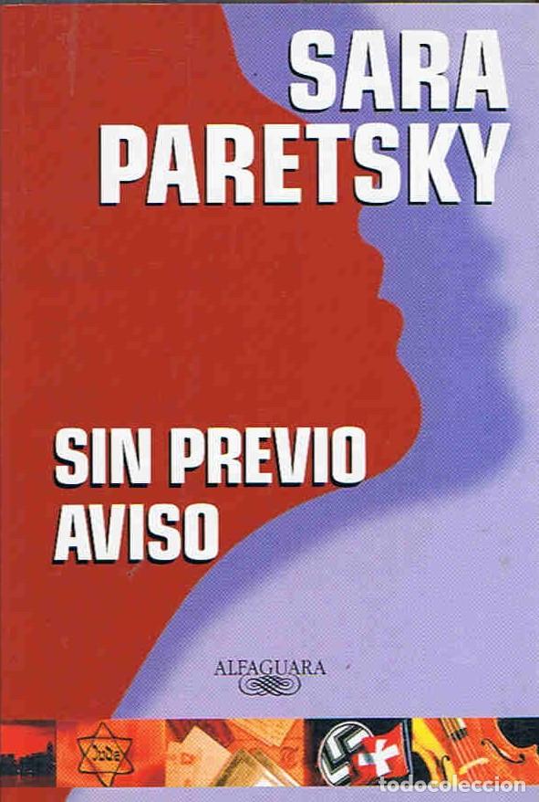 Libros: SIN PREVIO AVISO - Paretsky. Sara - Foto 1