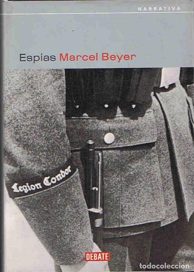 Libros: ESPIAS. - Beyer. Marcel - Foto 1