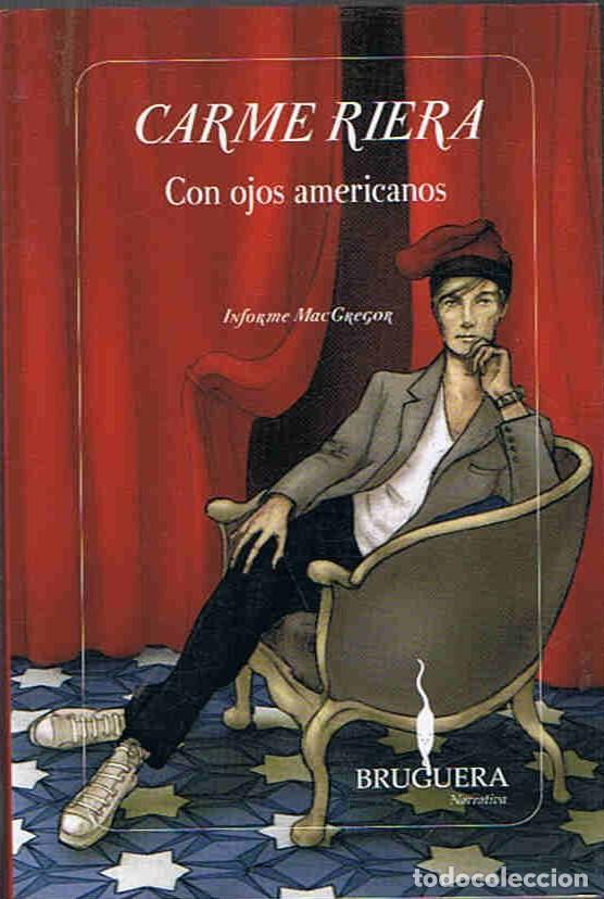 Libros: CON OJOS AMERICANOS. Informe MacGregor - Riera. Carme - Foto 1
