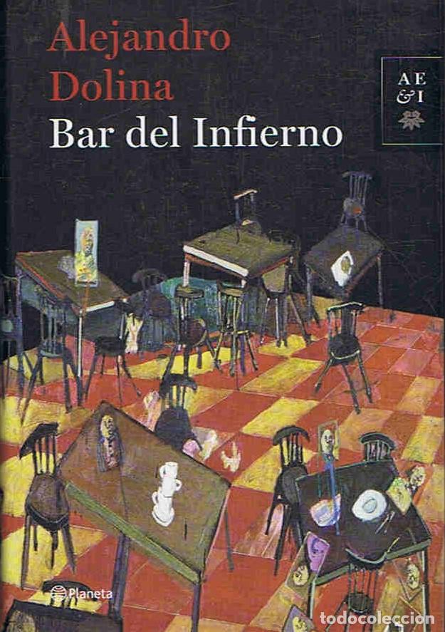 Libros: BAR DEL INFIERNO - Dolina. Alejandro - Foto 1