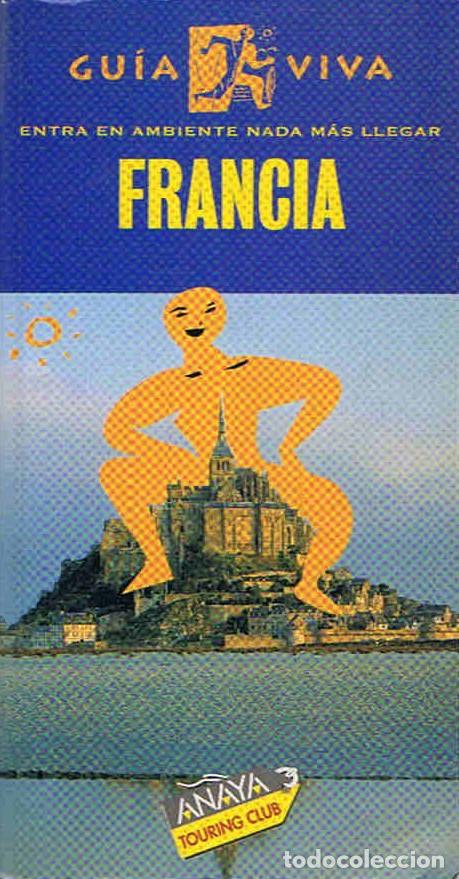 Libros: FRANCIA. GU&Atilde;�A VIVA - Baillie. Kate, / Tim Salmon - Foto 1