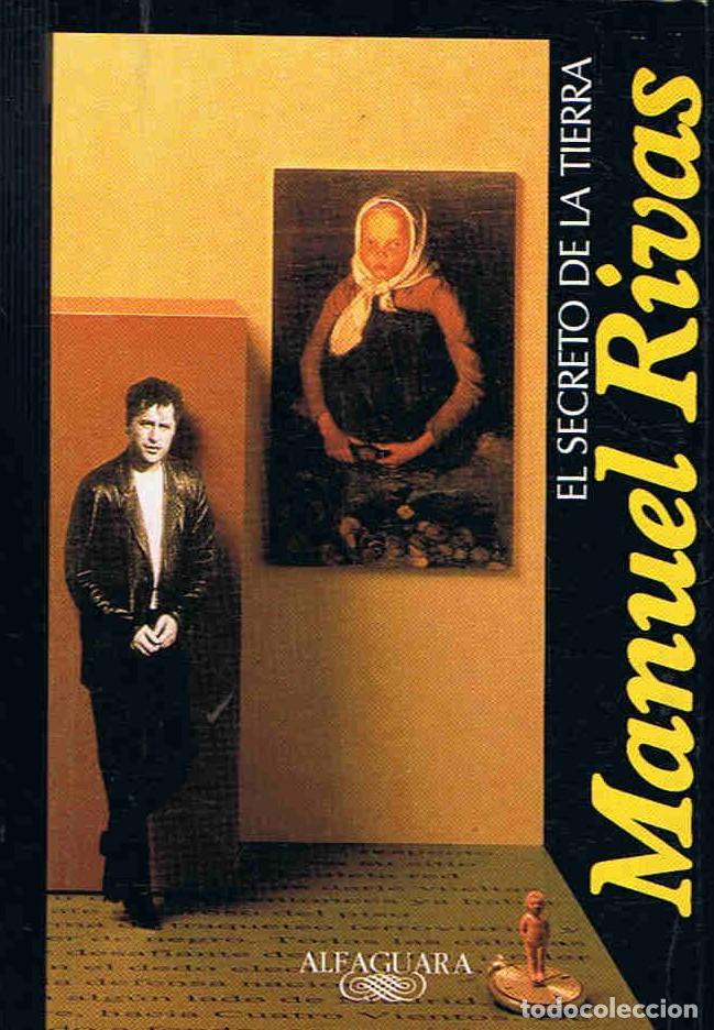Libros: EL SECRETO DE LA TIERRA - Rivas. Manuel - Foto 1
