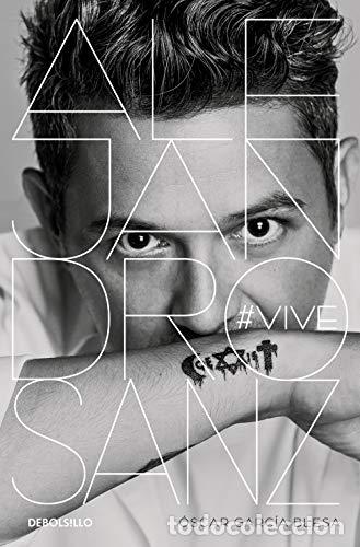 Libros: ALEJANDRO SANZ. VIVE. - Garc&Atilde;&shy;a Blesa, &Atilde;�scar. - Foto 1
