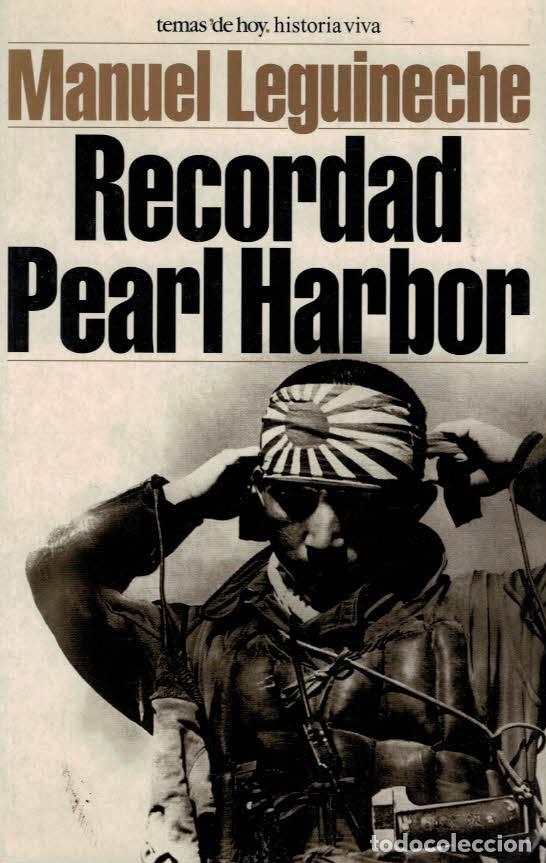 Libros: RECORDAD PEARL HARBOR. - Leguineche, Manuel. - Foto 1