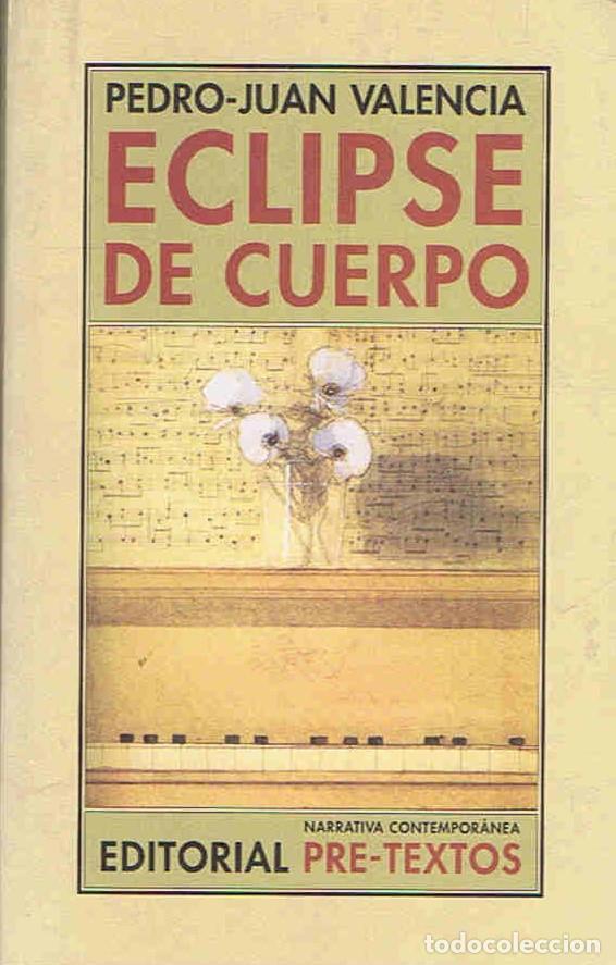 Libros: ECLIPSE DE CUERPO - Valencia. Pedro-Juan - Foto 1
