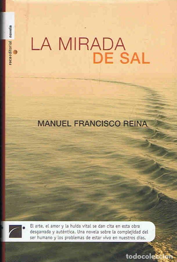 Libros: LA MIRADA DE SAL - Reina. Manuel Francisco - Foto 1