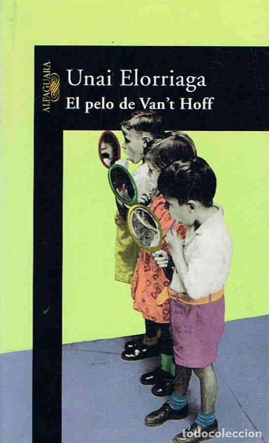 Libros: EL PELO DE VANT HOFF - Elorriaga. Unai - Foto 1