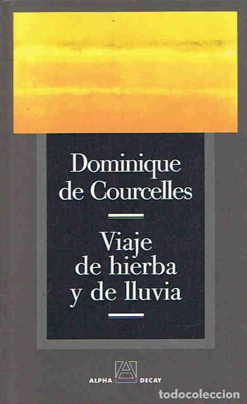 Libros: VIAJE DE HIERBA Y DE LLUVIA - Courcelles. Dominique de, - Foto 1
