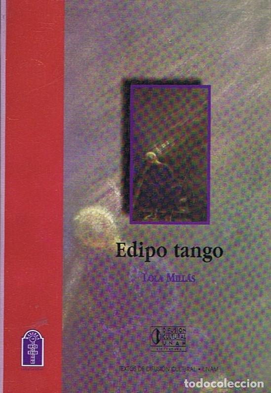 Libros: EDIPO TANGO - Mill&Atilde;&iexcl;s. Lola - Foto 1