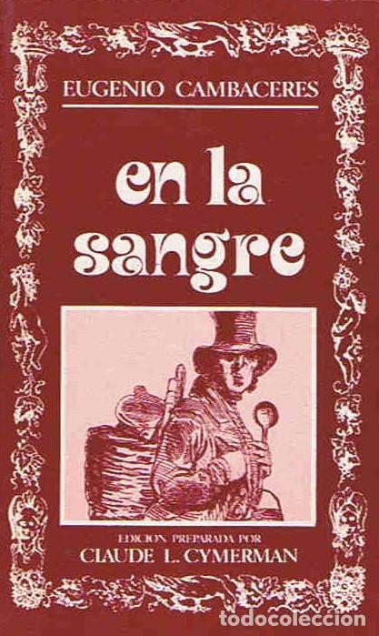 Libros: EN LA SANGRE - Cambaceres. Eugenio - Foto 1