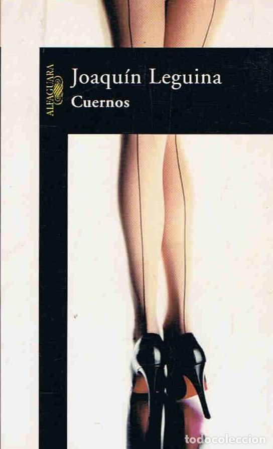 Libros: CUERNOS - Leguina. Joaqu&Atilde;&shy;n - Foto 1