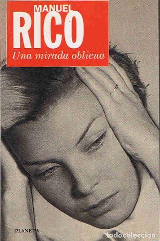 Libros: UNA MIRADA OBLICUA - Rico. Manuel - Foto 1