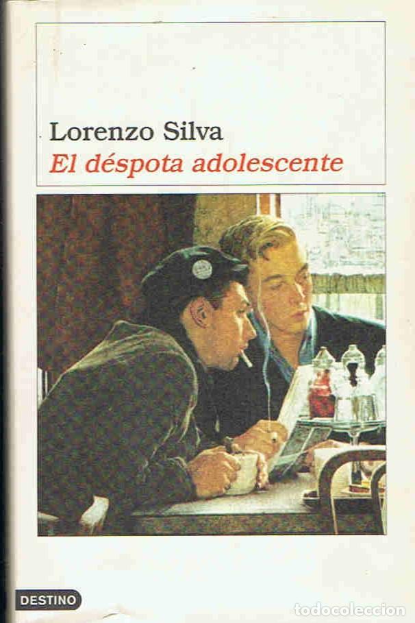 Libros: EL D&Atilde;�SPOTA ADOLESCENTE - Silva. Lorenzo - Foto 1