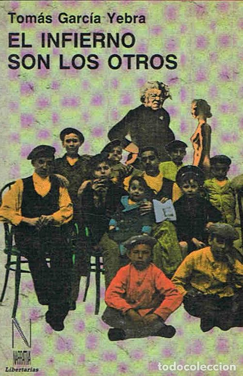 Libros: EL INFIERNO SON LOS OTROS - Garc&Atilde;&shy;a Yebra. Tom&Atilde;&iexcl;s - Foto 1