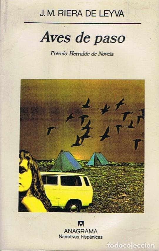 Libros: AVES DE PASO. - Riera de Leyva. J.M - Foto 1