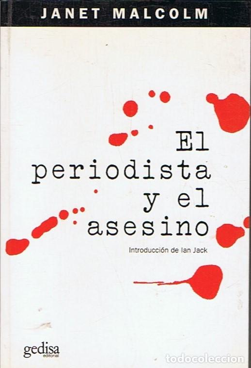 Libros: EL PERIODISTA Y EL ASESINO - Malcolm. Janet - Foto 1