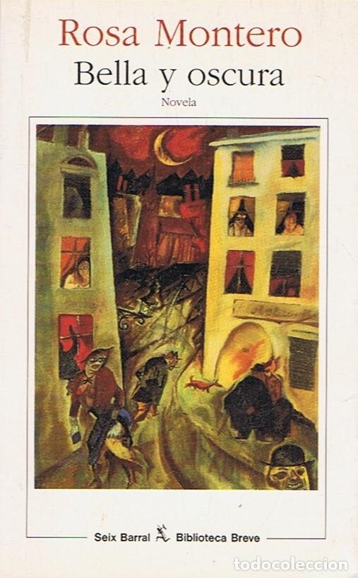 Libros: BELLA Y OSCURA - Montero. Rosa - Foto 1