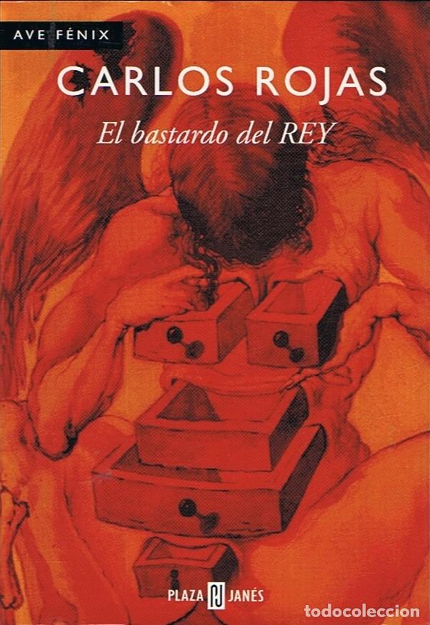 Libros: EL BASTARDO DEL REY - Rojas. Carlos - Foto 1