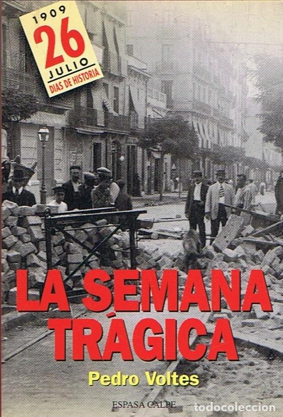 Libros: LA SEMANA TR&Atilde;�GICA - Voltes. Pedro - Foto 1