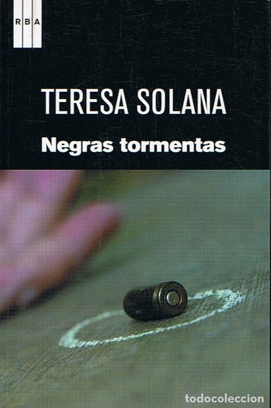 Libros: NEGRAS TORMENTAS - Solana. Teresa - Foto 1