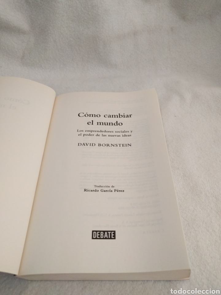 Libros: C&oacute;mo cambiar el mundo los emprendedores sociales y el poder de las nuevas ideas David bornstein. - Foto 3