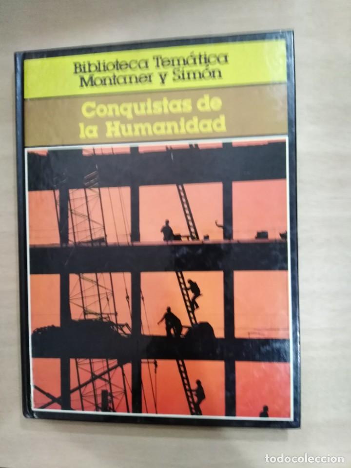 Libros: Conquistas de la Humanidad - Vol 1 - (Biblioteca Tem&aacute;tica Montaner y Sim&oacute;n ) - Foto 1