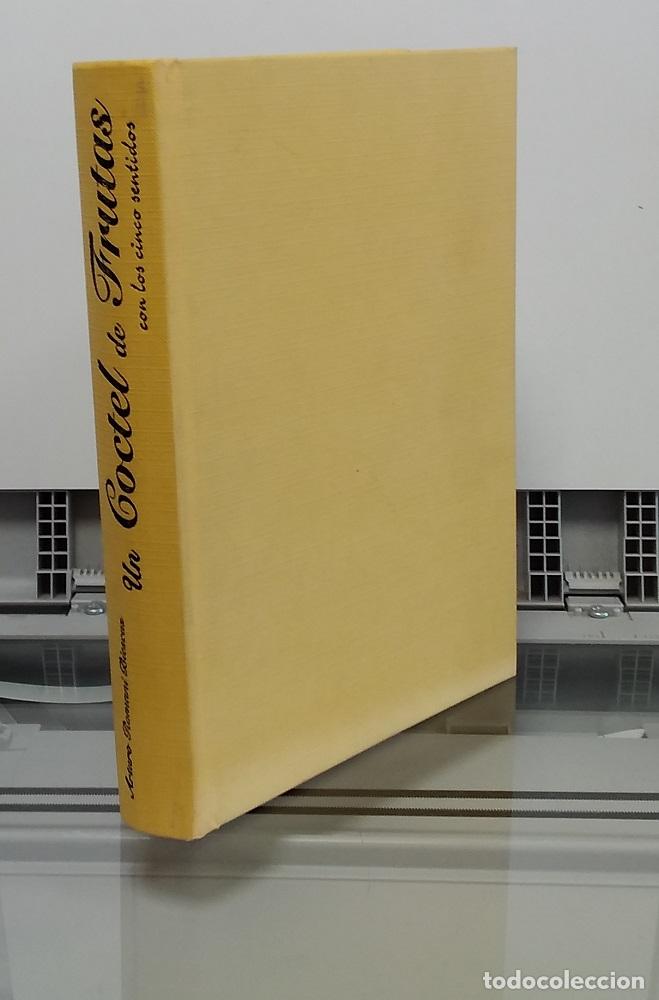 books: Un c&oacute;ctel del frutas con los cinco sentidos - Arturo Roman&iacute; Biescas