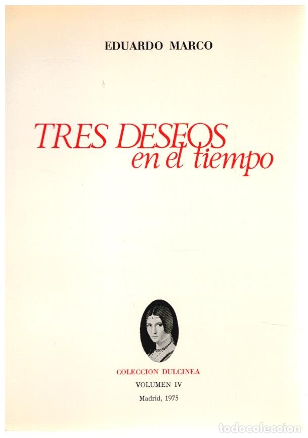Libros: Tres deseos en el tiempo - Eduardo Marco - Foto 1