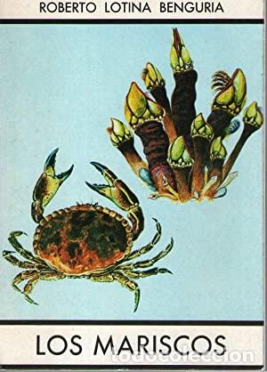 Libros: LOS MARISCOS - Lotina Benguria,Roberto - Foto 1