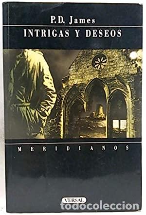 Libros: INTRIGAS Y DESEOS - James,P.D. - Foto 1