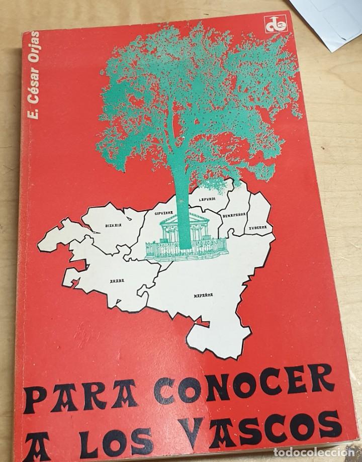 Libros: Para conocer a los vascos - C&Eacute;SAR ORJAS, E. - Foto 1