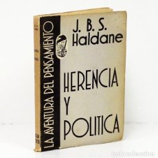 Libros: HALDANE (J. B. S.). HERENCIA Y POLÍTICA. BUENOS AIRES, EDICIONES SIGLO VEINTE, 1946