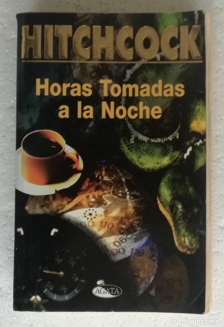 Libros: Horas tomadas a la noche - Hitchcock - OFERTAS DOCABO - Foto 1
