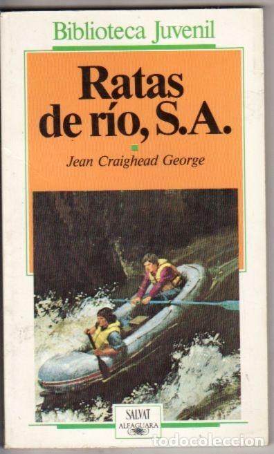 Libros: RATAS DE RIO, S. A. - GEORGE, JEAN CRAIGHEAD - Foto 5