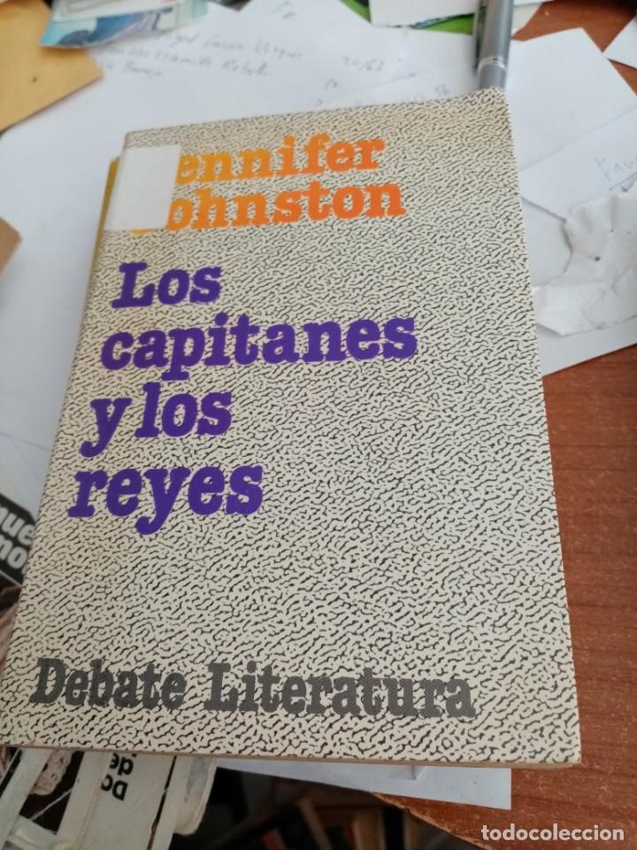 Libros: LOS CAPITANES Y LOS REYES JENNIFER JOHNSTON. EST6B1 - Foto 1