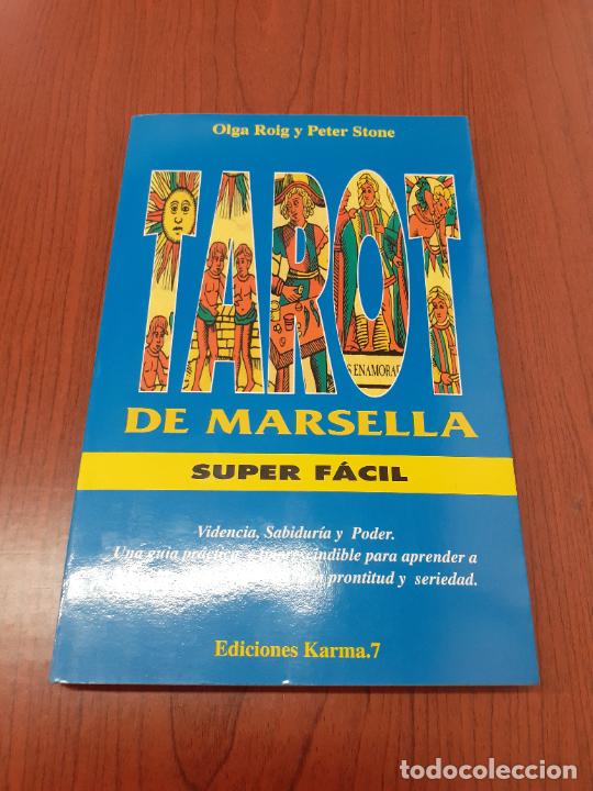 Libros: TAROT DE MARSELLA, SUPER FACIL - TAROT - OLGA ROIG Y PETER STONE - Foto 1