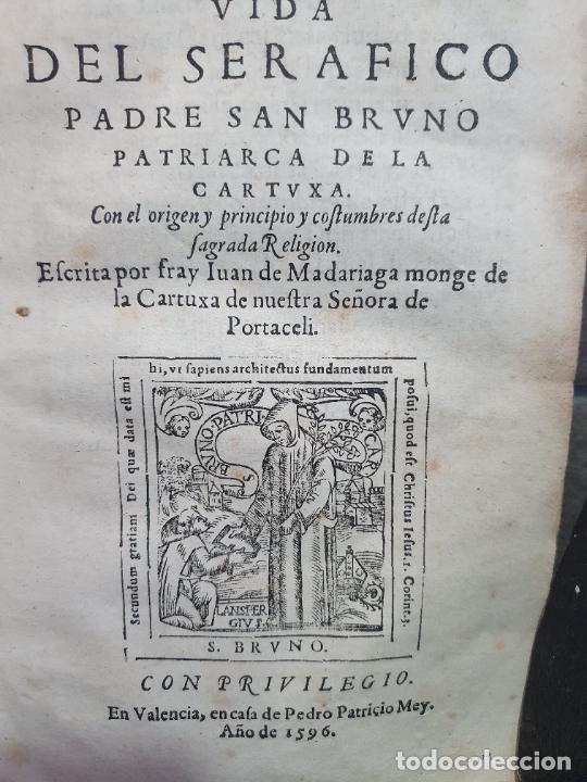 books: 1596.MADARIAGA, Fray Juan de.Vida del serafico Padre San Bruno, patriarca de la Cartuxa: con el orig