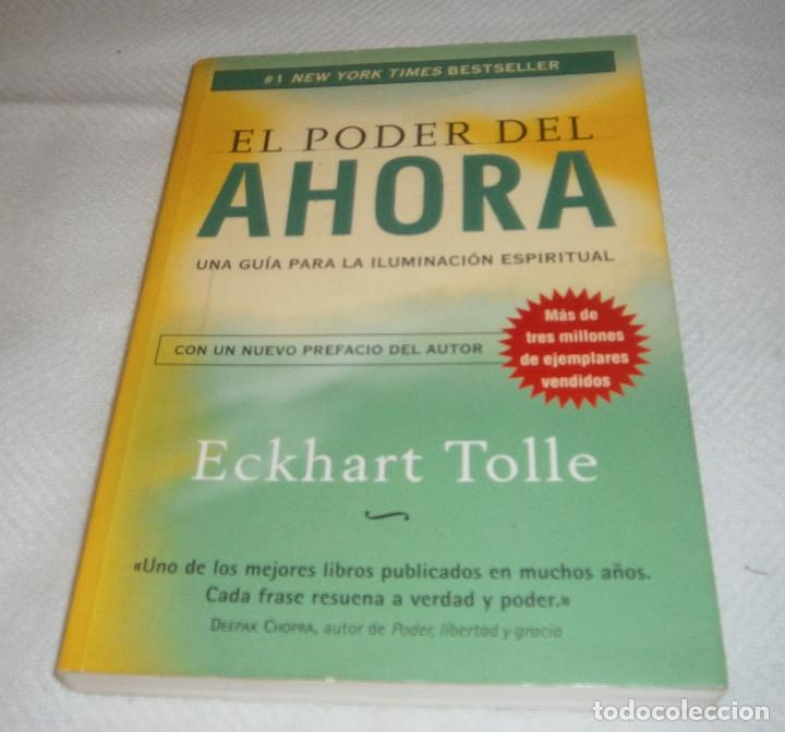 Libros: el poder del ahora una guia para la iluminacion espiritual a&ntilde;o 1997 Eckhart Tolle - Foto 2