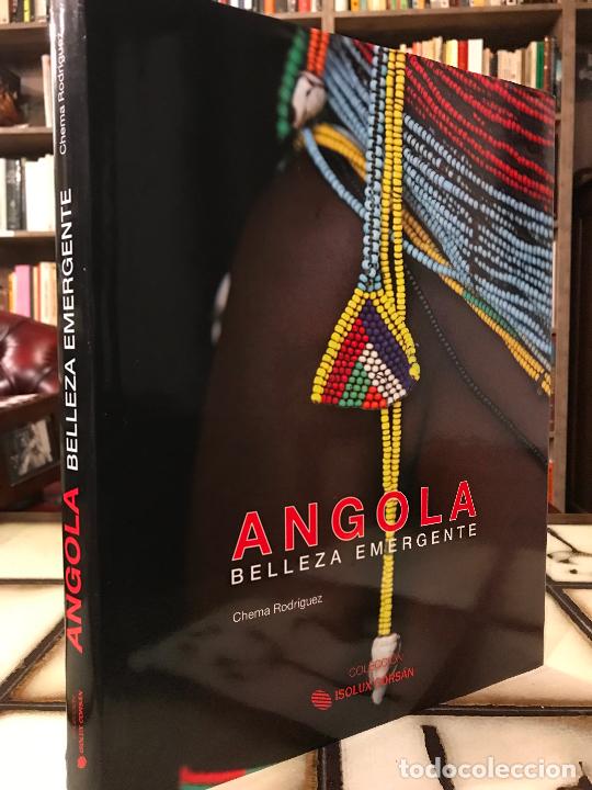 Libros: Angola. Belleza emergente. Chema Rodr&iacute;guez - Foto 1