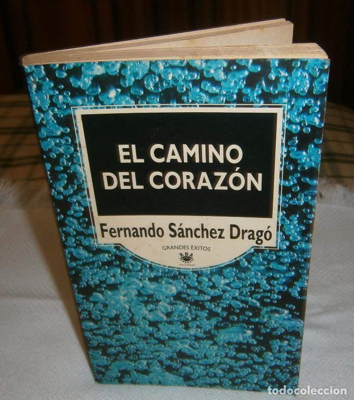 Libros: el camino del corazon Fernando Sanchez Drago a&ntilde;o 1995 - Foto 1