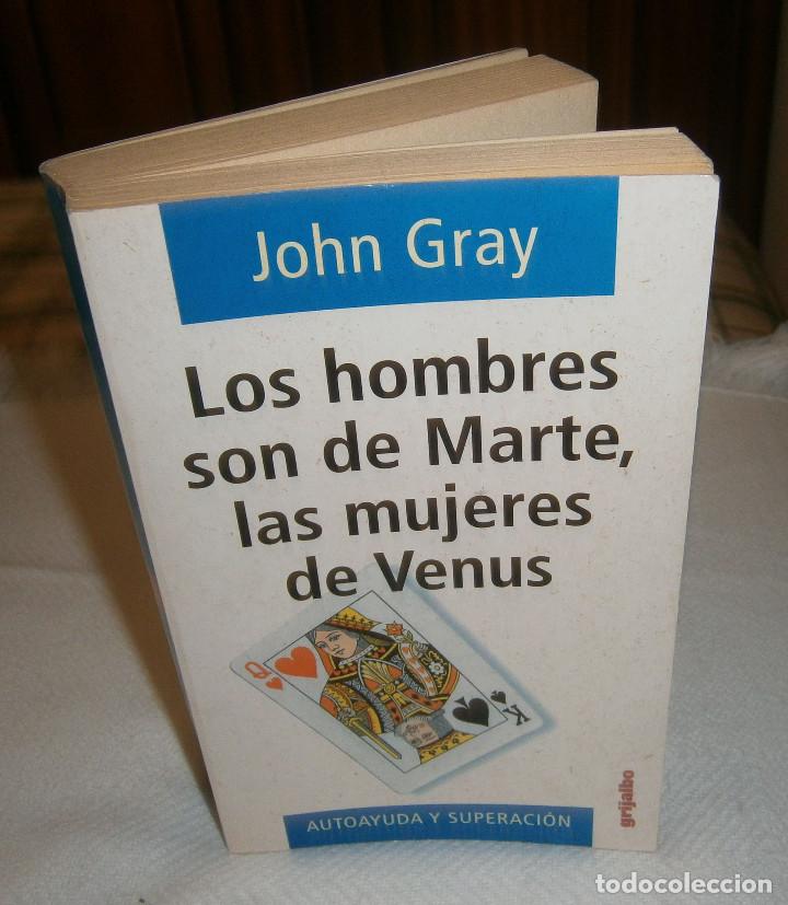 Libri di seconda mano: los hombres son de marte,las mujeres de venus autoayuda y superacion grijalbo